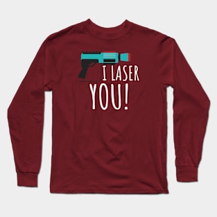 Lasertag i laser you Long Sleeve T-Shirt